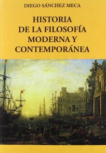 HISTORIA DE LA FILOSOFIA MODERNA Y CONTEMPORANEA-U(9788498499919)