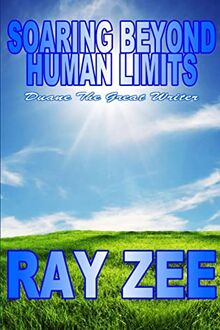 SOARING BEYOND HUMAN LIMITS