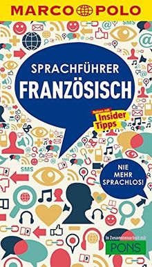 MARCO POLO Sprachführer Französisch: Nie mehr sprachlos!