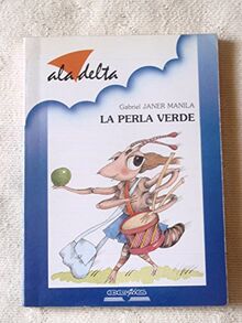 Perla verde, la (Ala Delta Azul)