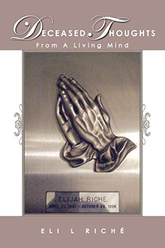 Deceased Thoughts From a Living Mind