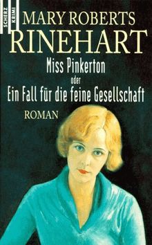 Miss Pinkerton oder Ein Fall für die feine Gesellschaft.