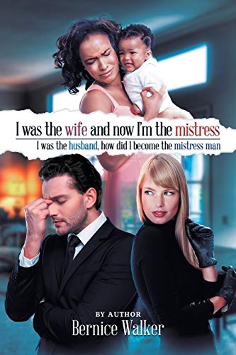 I Was the Wife, and Now I’m the Mistress