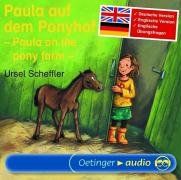 Paula auf dem Ponyhof /Paula on the pony farm (CD): Englische und deutsche Lesung mit Übungsfragen