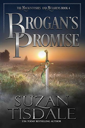 Brogan's Promise: Book Four of the Mackintoshes and McLarens Series