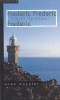 Frederic Frederic Frederic (Gran Angular, Band 8)