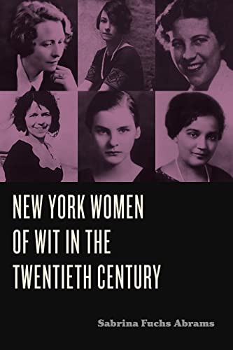 New York Women of Wit in the Twentieth Century (Humor in America)