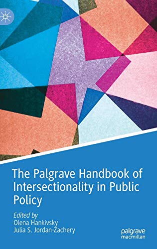 The Palgrave Handbook of Intersectionality in Public Policy (The Politics of Intersectionality)