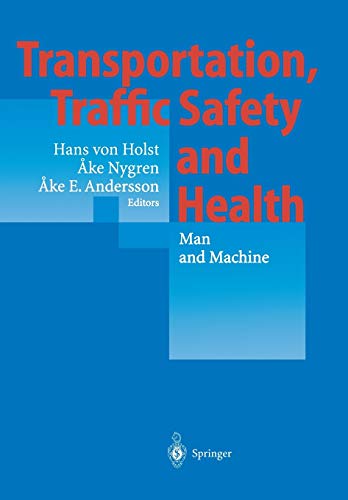 Transportation, Traffic Safety and Health - Man and Machine: Second International Conference, Brussels, Belgium, 1996