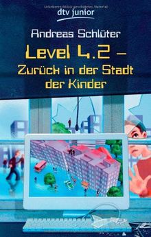 Level 4.2: Zurück in der Stadt der Kinder