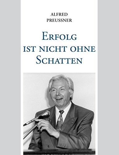 Erfolg ist nicht ohne Schatten