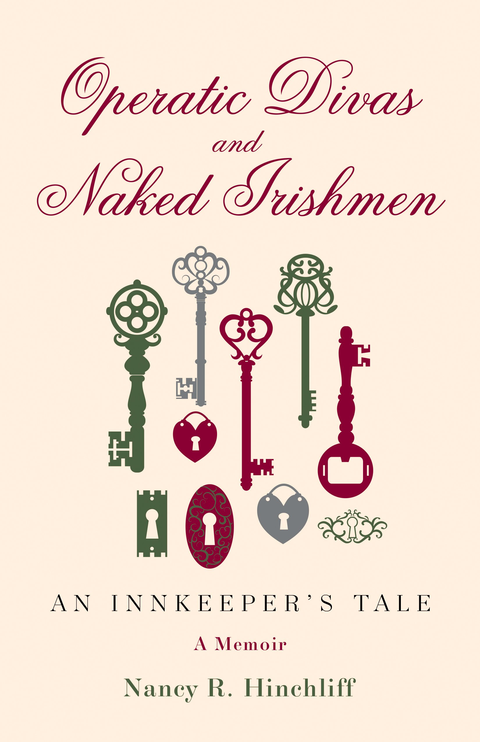 Operatic Divas and Naked Irishmen: An Innkeeper’s Tale