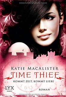 Time Thief - Kommt Zeit, kommt Liebe de MacAlister, Katie | Livre | état bon