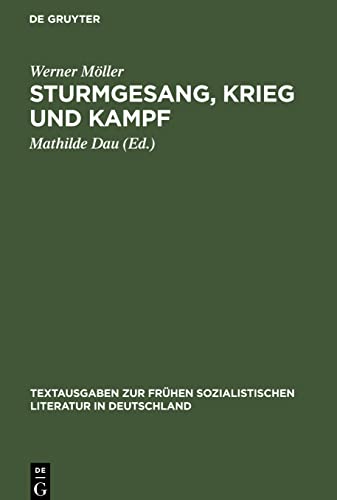 Sturmgesang, Krieg und Kampf: Gedichte