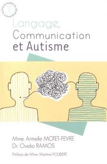 Langage, communication et autisme