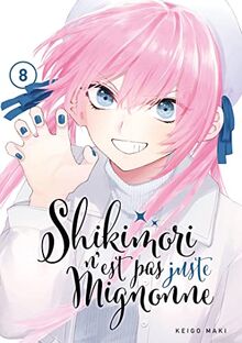 Shikimori n'est pas juste mignonne. Vol. 8