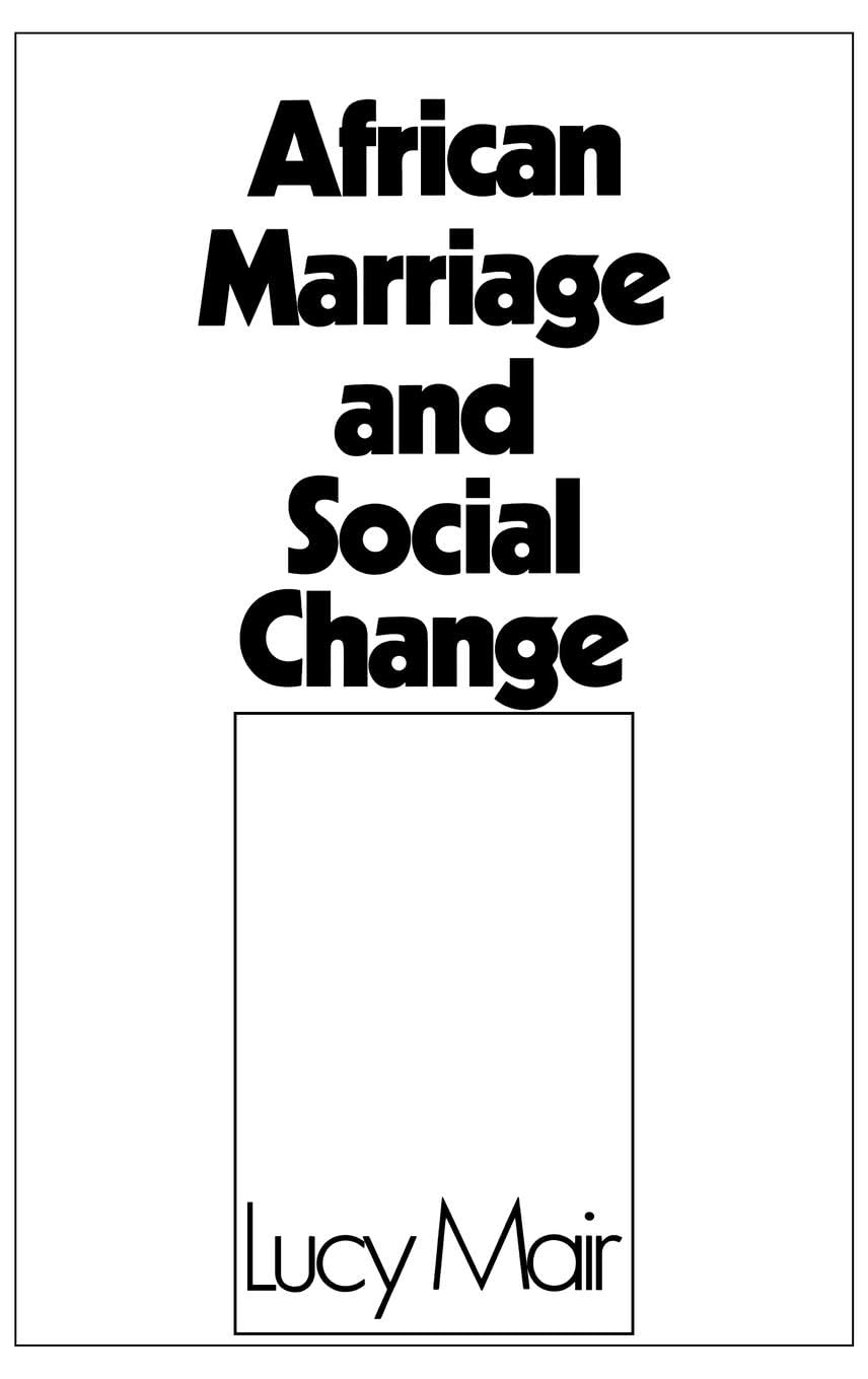 African Marriage and Social Change (Cass Library of African Law, Band 5)