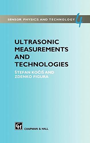 Ultrasonic Measurements and Technologies: Engineering Applications (Sensor Physics and Techniques Series)
