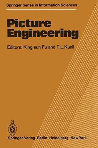 Picture Engineering (Springer Series in Information Sciences, 6, Band 6)
