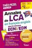 Annales de LCA en français-anglais 2009-2022 pour le concours ECNi/EDN 2023: Inclus : les 2 sujets 2022 et 21 podcasts