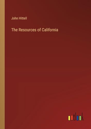 The Resources of California
