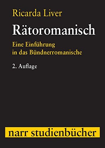 Rätoromanisch: Eine Einführung (Narr Studienbücher)