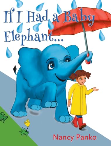 If I Had a Baby Elephant