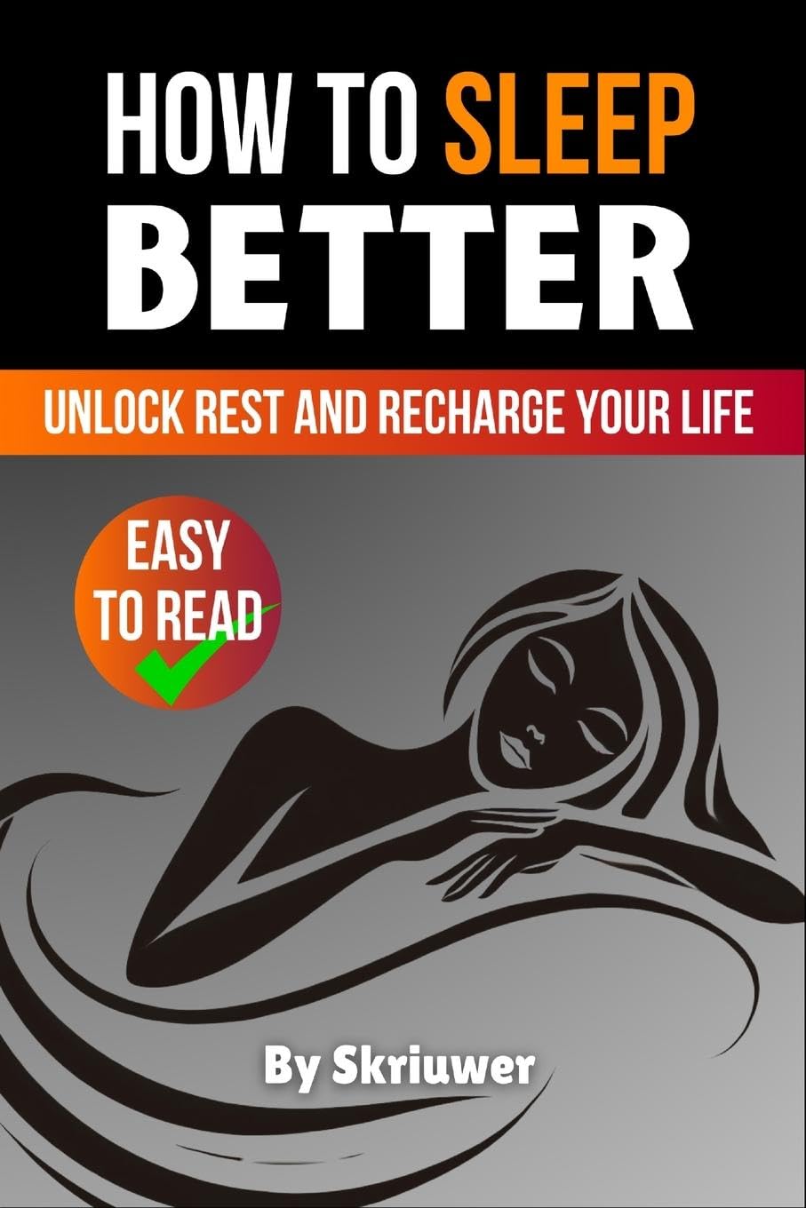 Auke de Haan How To Sleep Better, Unlock Rest And Recharge Your Life