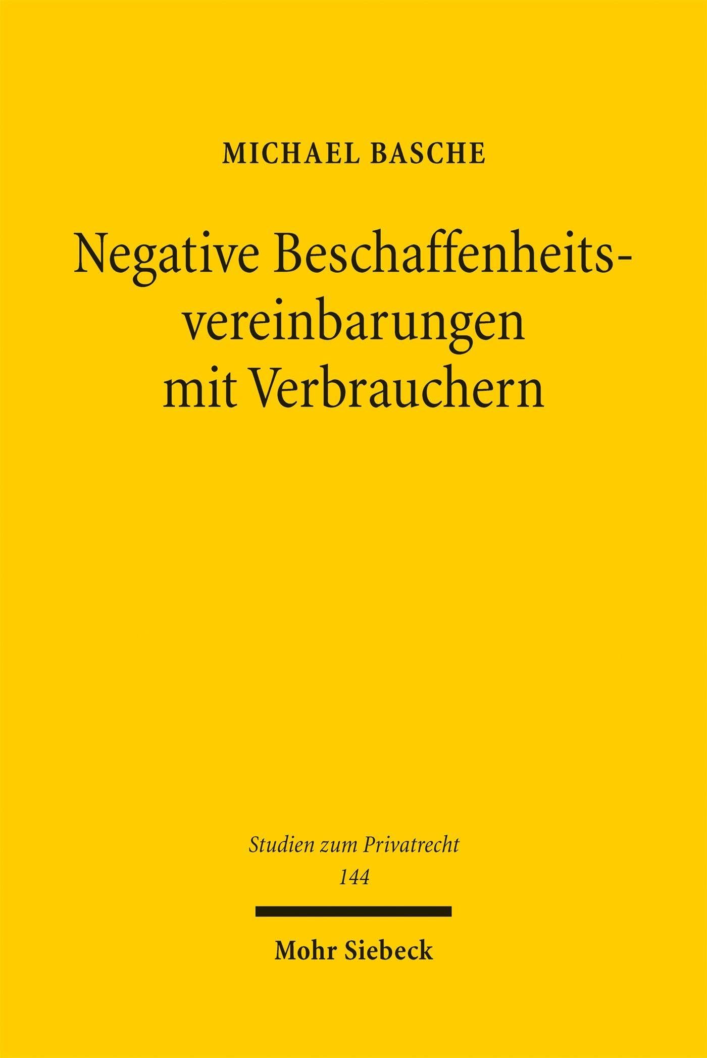 Negative Beschaffenheitsvereinbarungen mit Verbrauchern - Neuware