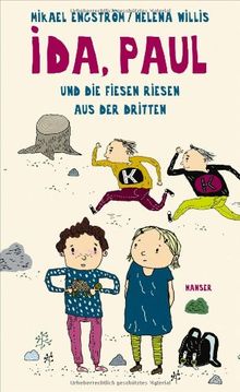 Ida, Paul und die fiesen Riesen aus der Dritten