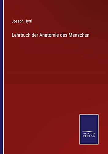 Lehrbuch der Anatomie des Menschen