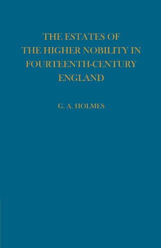 Estates of the Higher Nobility in Fourteenth Century England