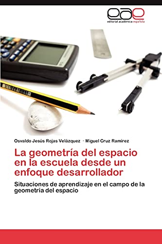 La geometría del espacio en la escuela desde un enfoque desarrollador: Situaciones de aprendizaje en el campo de la geometría del espacio