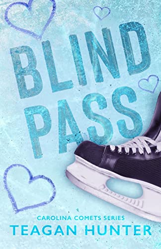 Teagan Hunter Blind Pass (Special Edition)
