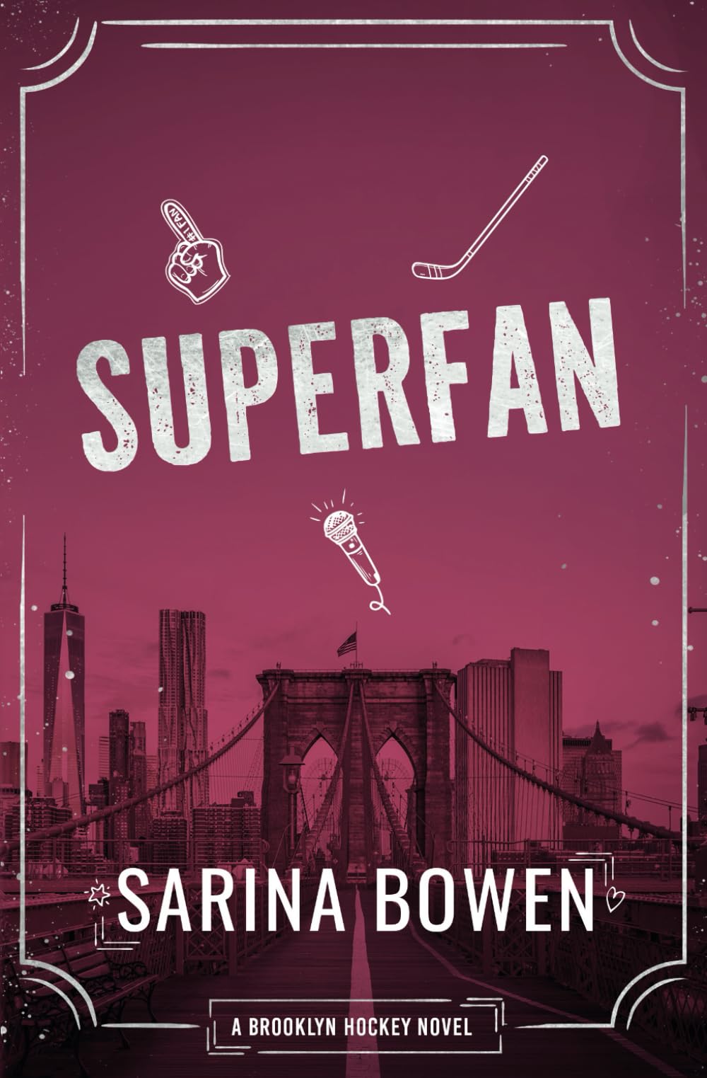 Superfan: A Hockey Romance (Brooklyn Hockey, Band 3)