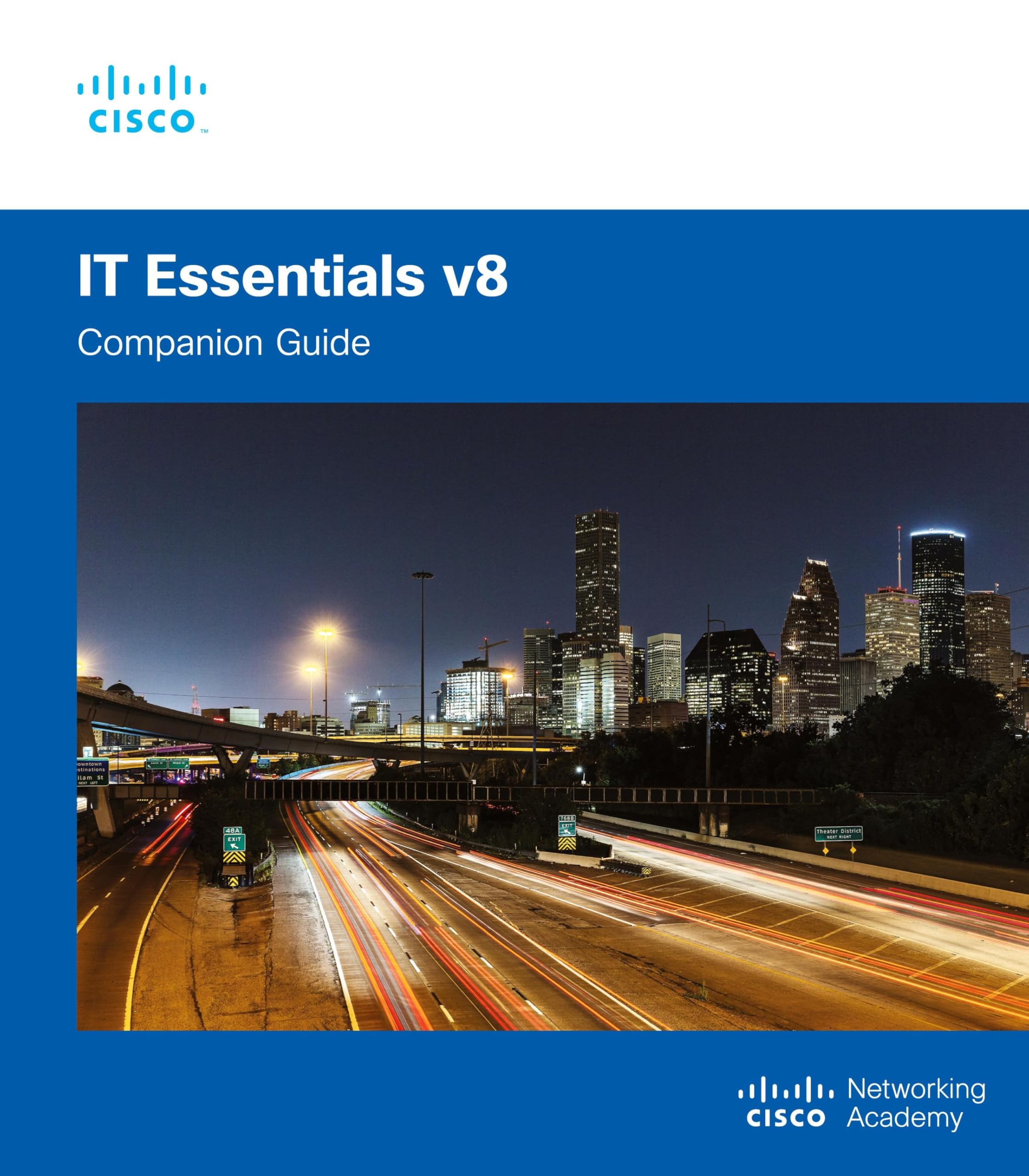 Cisco Networking Academy It Essentials Companion Guide V8 (Companion Guide, 8)