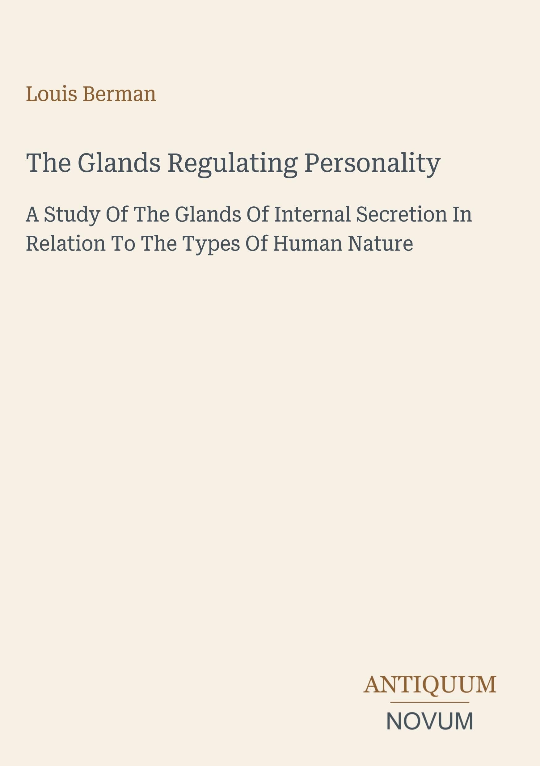 The Glands Regulating Personality
