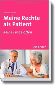 Meine Rechte als Patient: Keine Frage offen