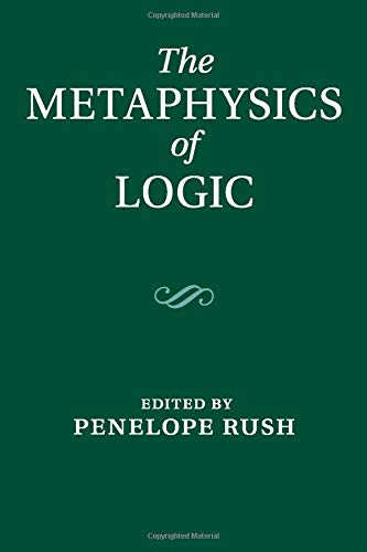 The Metaphysics of Logic