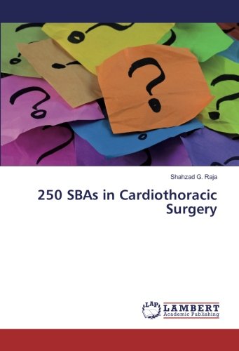 250 SBAs in Cardiothoracic Surgery