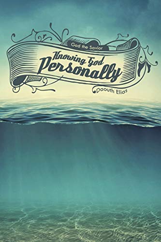 Knowing God Personally: God the Savior