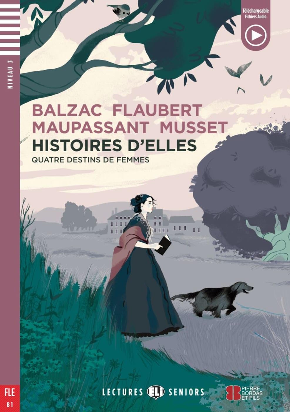 Histoires d'elles: Lektüre mit Audio-Online (Lectures ELI Seniors)