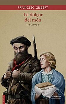 La dolçor del món: L'ametla