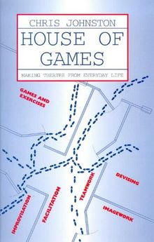 House of Games: Drama in the Community a Handbook