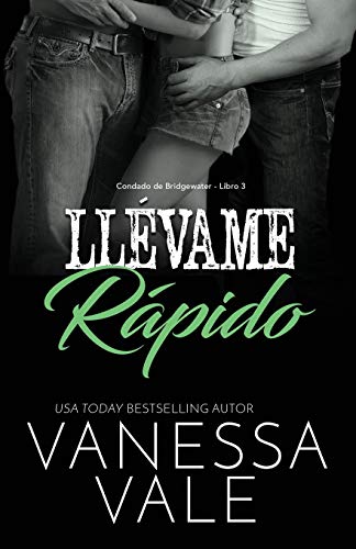 Llévame rápido: Letra grande (Condado de Bridgewater, Band 3)