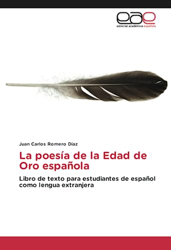 La poesía de la Edad de Oro española: Libro de texto para estudiantes de español como lengua extranjera