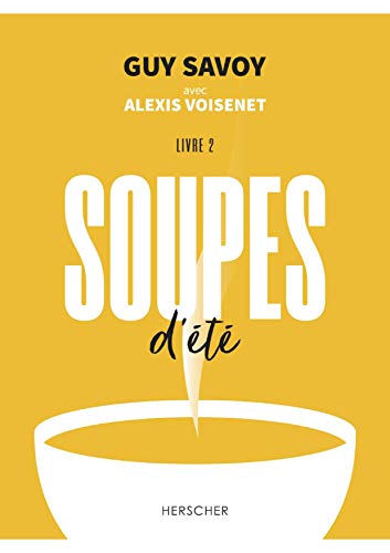 Soupes D'été: Livre 2
