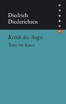 Kritik des Auges. Texte zur Kunst. FUNDUS Bd. 173