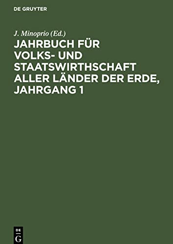 Jahrbuch für Volks- und Staatswirthschaft aller Länder der Erde, Jahrgang 1