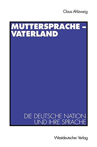 Muttersprache - Vaterland